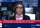 Trump administration prepares up to 100% pharmaceutical tariffs on some imported drugs