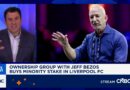 Group including Jeff Bezos buys minority stake in Liverpool FC, with option to become controlling owner